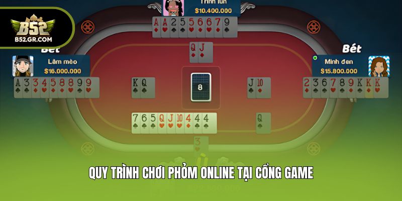 Quy trình chơi phỏm online tại cổng game